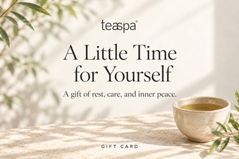 Home - new 5 Tea Spa A Little Time for You gift card with tea and soft natural light
